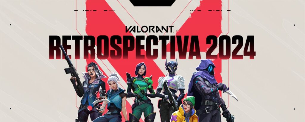 Retrospectiva VALORANT 2024